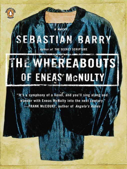 Title details for The Whereabouts of Eneas McNulty by Sebastian Barry - Available